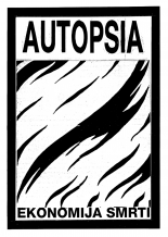 Autopsia poster from Weltuntergang Show: Ekonomija smrti (1)