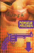 Mr Moolinex Super Merde (le dernier cri)