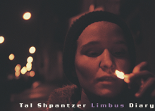 Tal Shpantzer: Limbus Diary