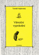 Tomáš Vejdovský: Vánoční Vyprávění